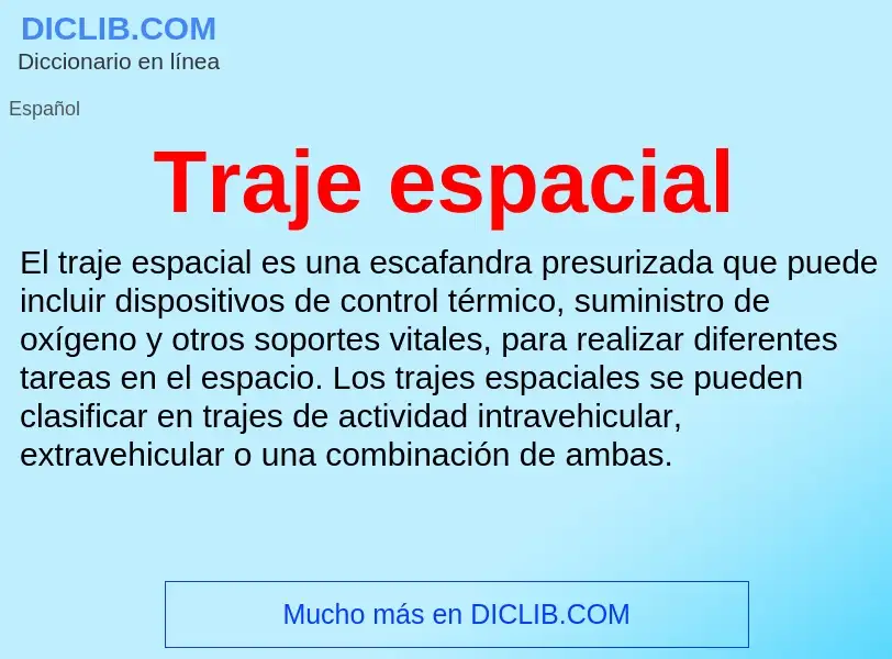 What is Traje espacial - meaning and definition