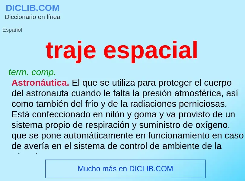 What is traje espacial - meaning and definition