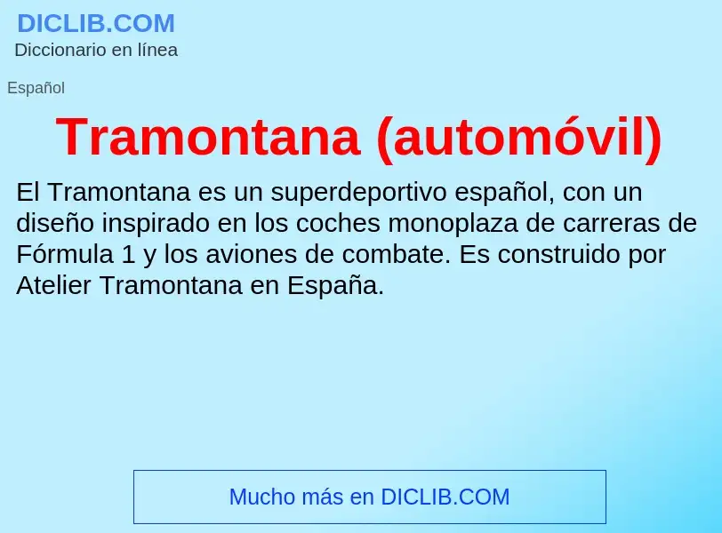 Что такое Tramontana (automóvil) - определение