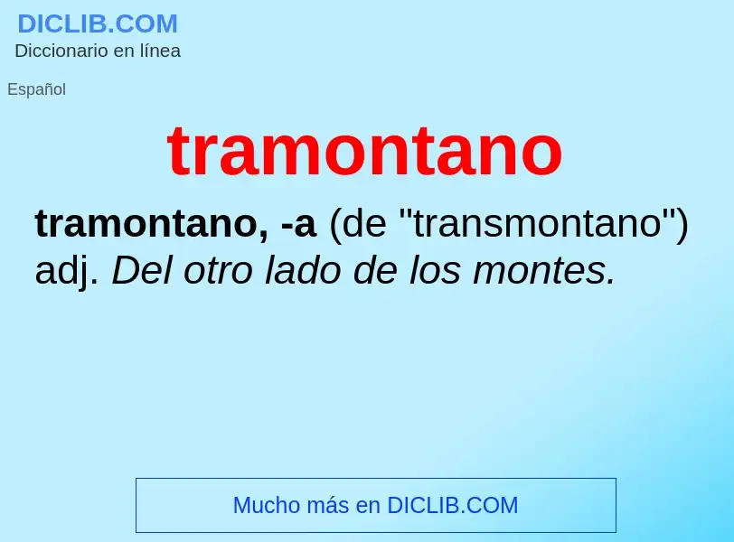 What is tramontano - meaning and definition