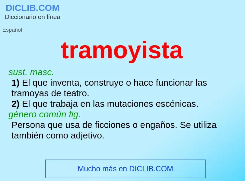 Wat is tramoyista - definition