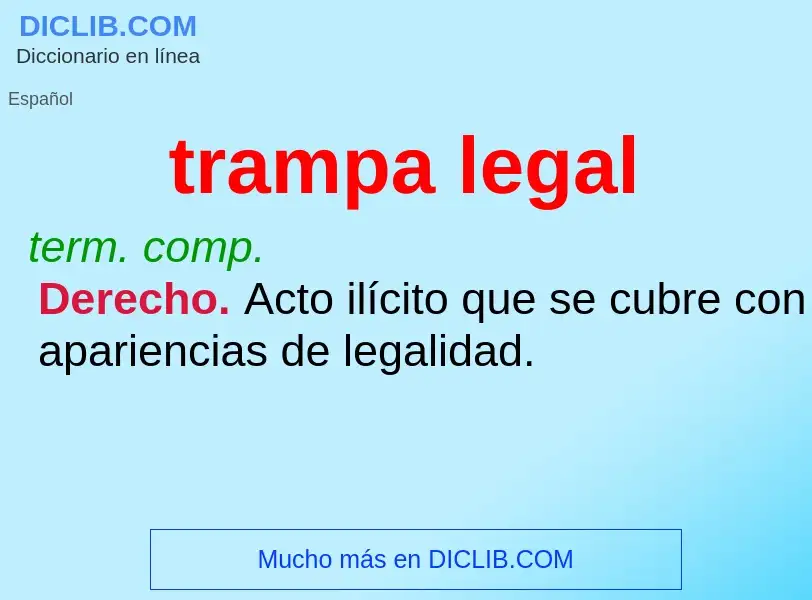 O que é trampa legal - definição, significado, conceito