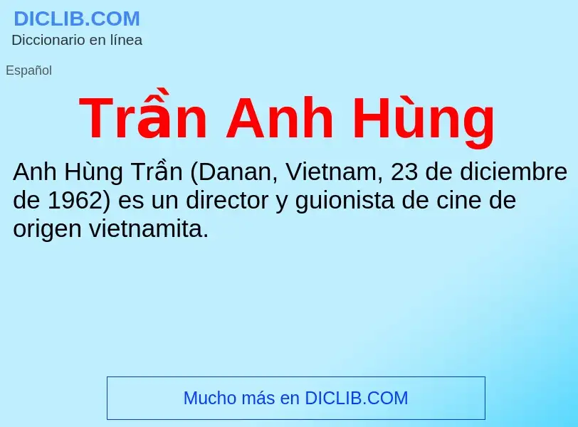 Что такое Trần Anh Hùng - определение