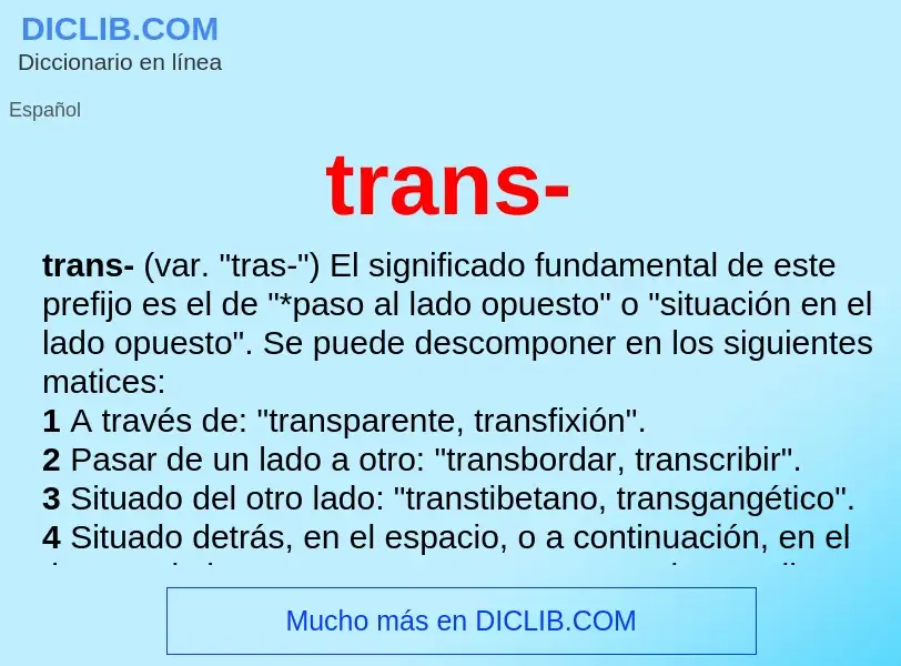 Что такое trans- - определение