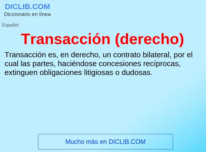 Что такое Transacción (derecho) - определение