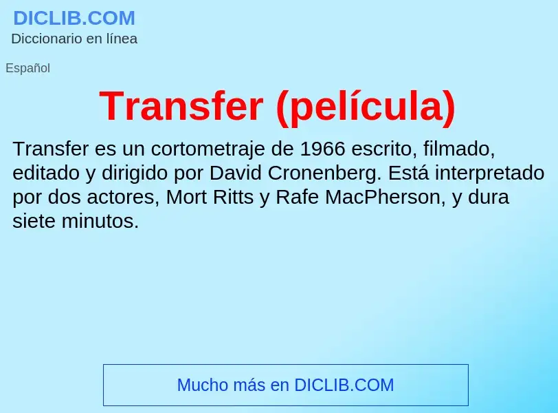 Che cos'è Transfer (película) - definizione