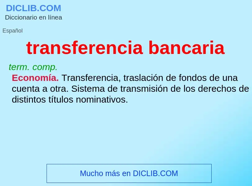 ¿Qué es transferencia bancaria? - significado y definición