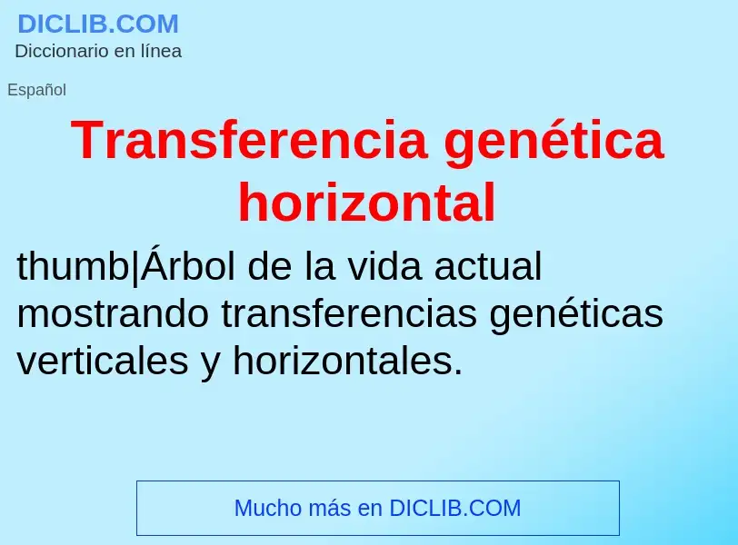 ¿Qué es Transferencia genética horizontal? - significado y definición