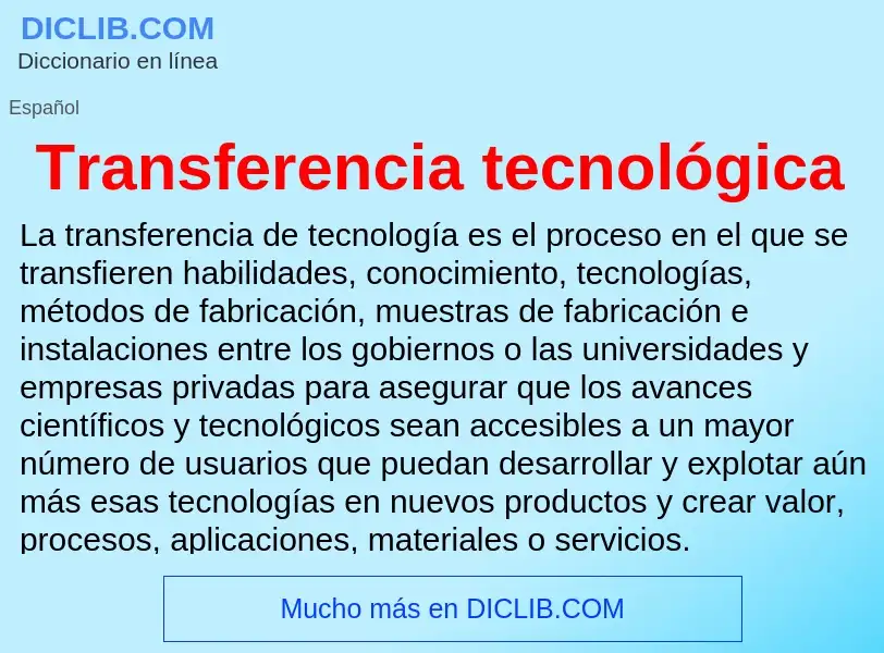 Что такое Transferencia tecnológica - определение