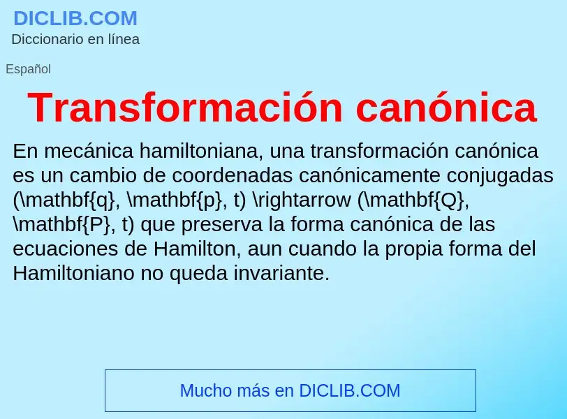 ¿Qué es Transformación canónica? - significado y definición