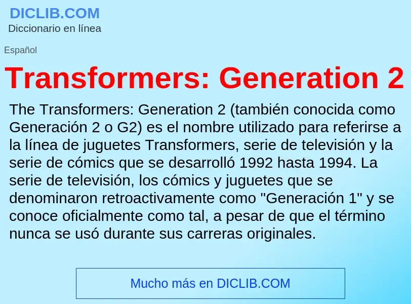 Τι είναι Transformers: Generation 2 - ορισμός