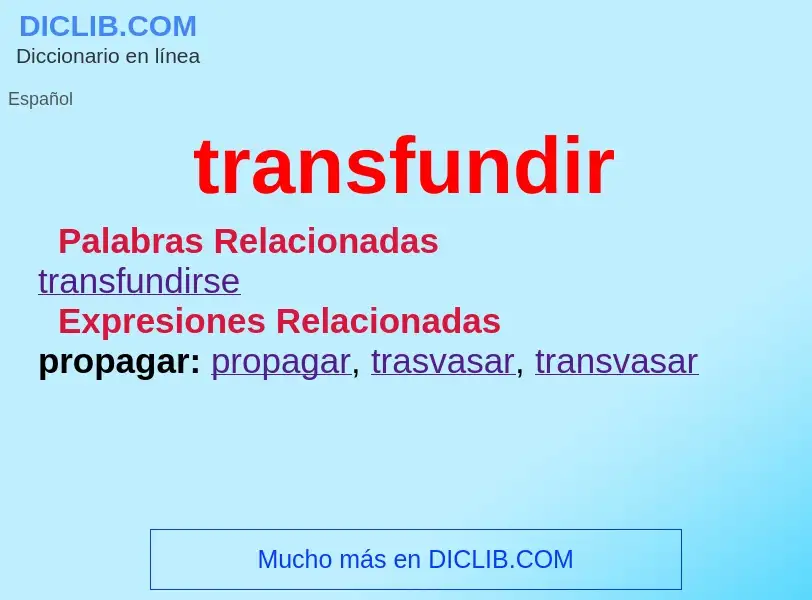 ¿Qué es transfundir? - significado y definición