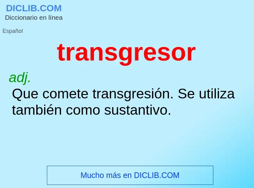 What is transgresor - definition