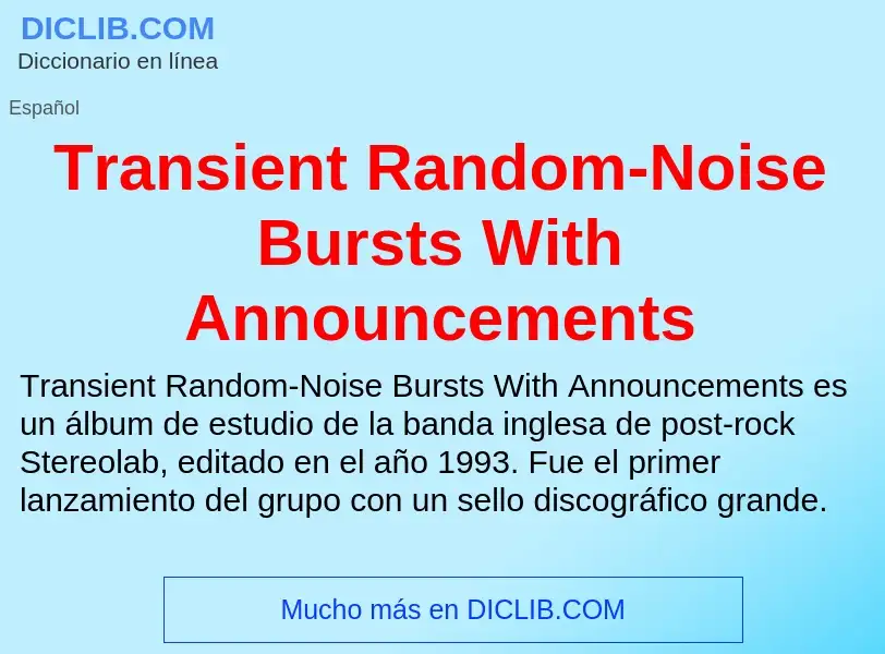 Qu'est-ce que Transient Random-Noise Bursts With Announcements - définition