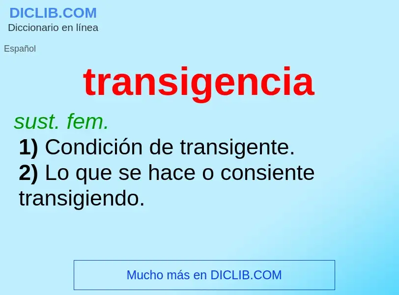 Что такое transigencia - определение