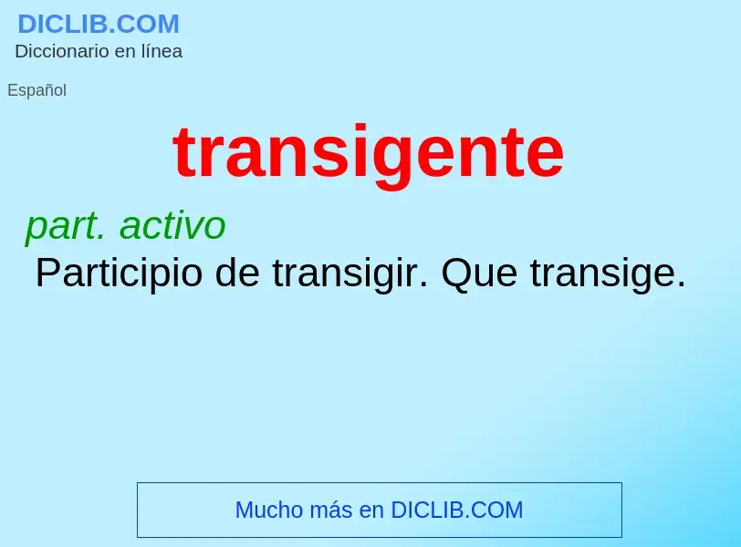 ¿Qué es transigente? - significado y definición