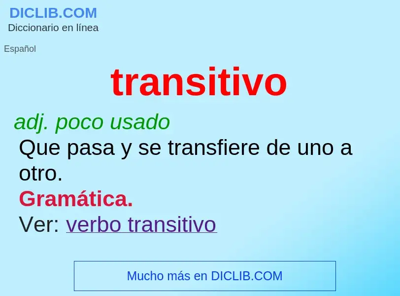 ¿Qué es transitivo? - significado y definición