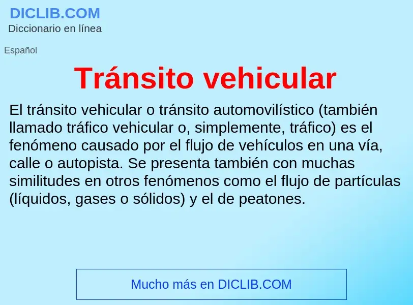 O que é Tránsito vehicular - definição, significado, conceito