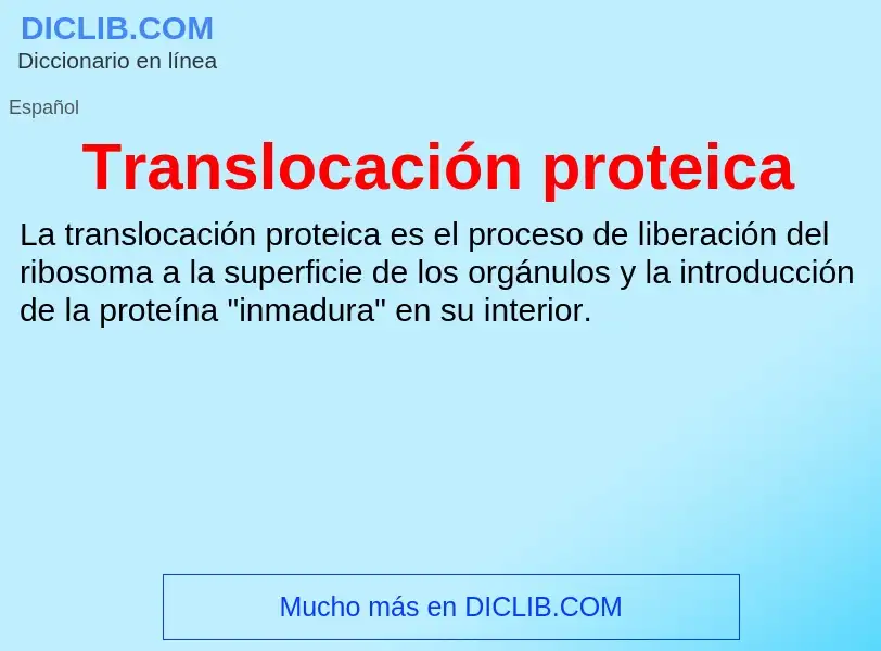 ¿Qué es Translocación proteica? - significado y definición