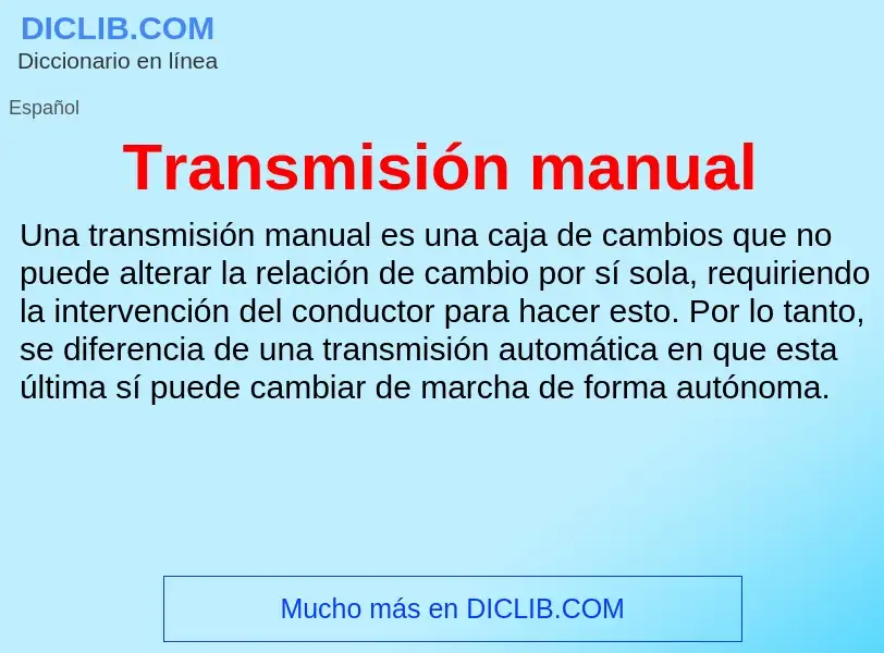 Что такое Transmisión manual - определение