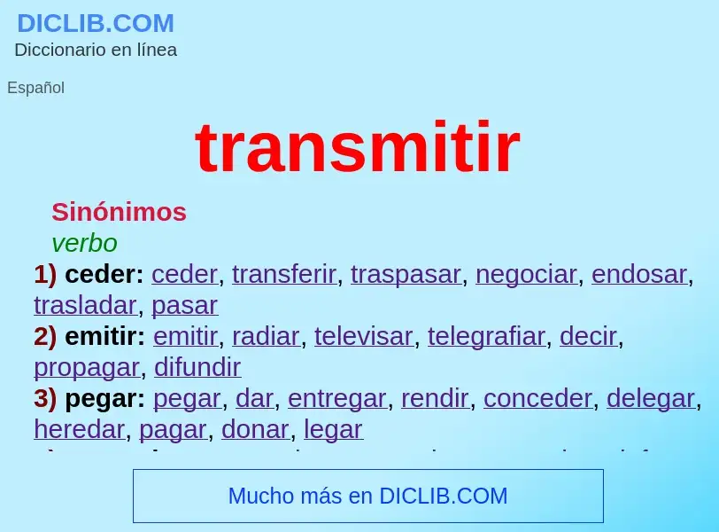 What is transmitir - meaning and definition