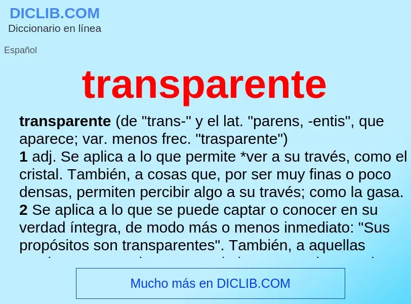 What is transparente - meaning and definition