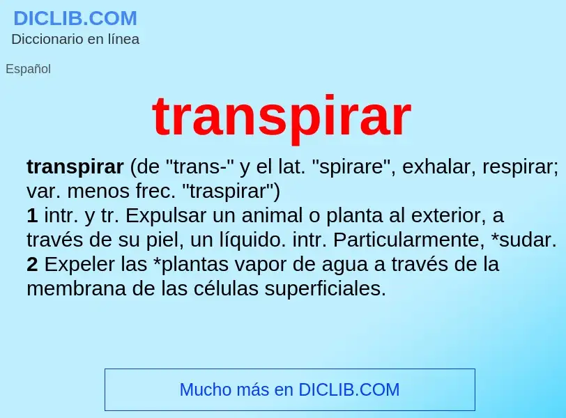 What is transpirar - meaning and definition