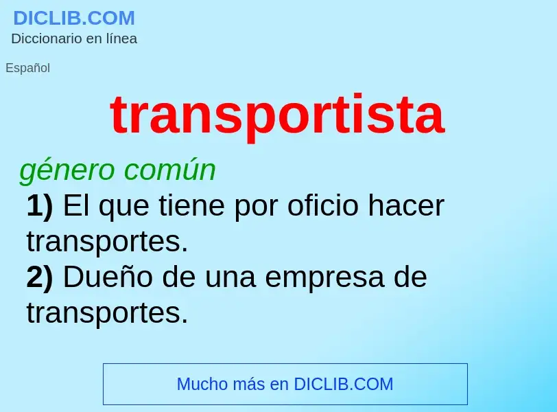 Wat is transportista - definition