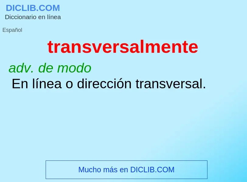 What is transversalmente - meaning and definition