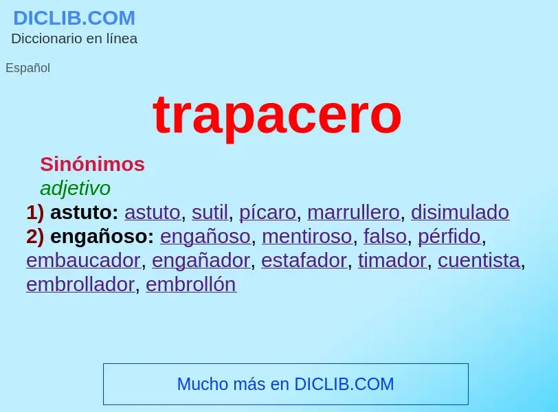 O que é trapacero - definição, significado, conceito