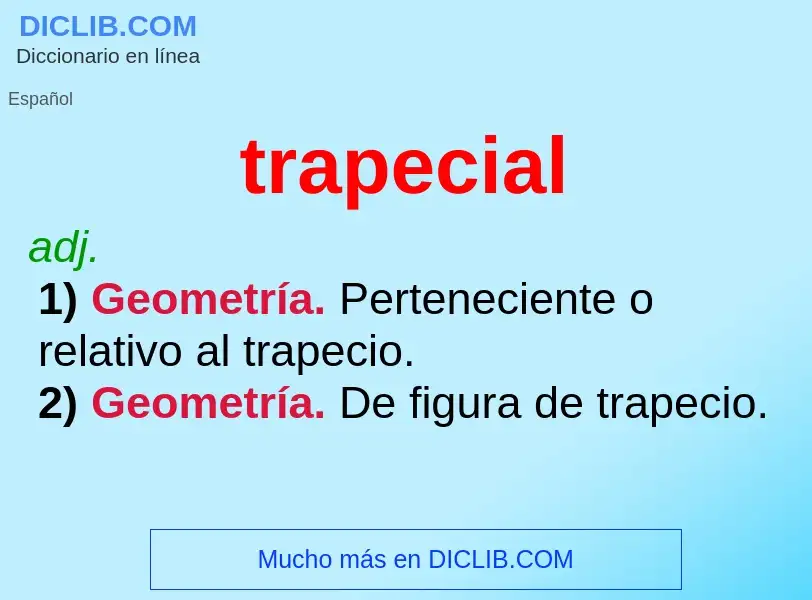 Что такое trapecial - определение