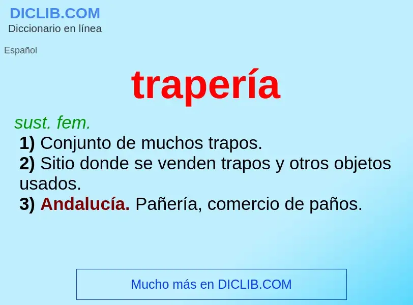 Wat is trapería - definition