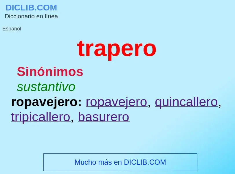 ¿Qué es trapero? - significado y definición