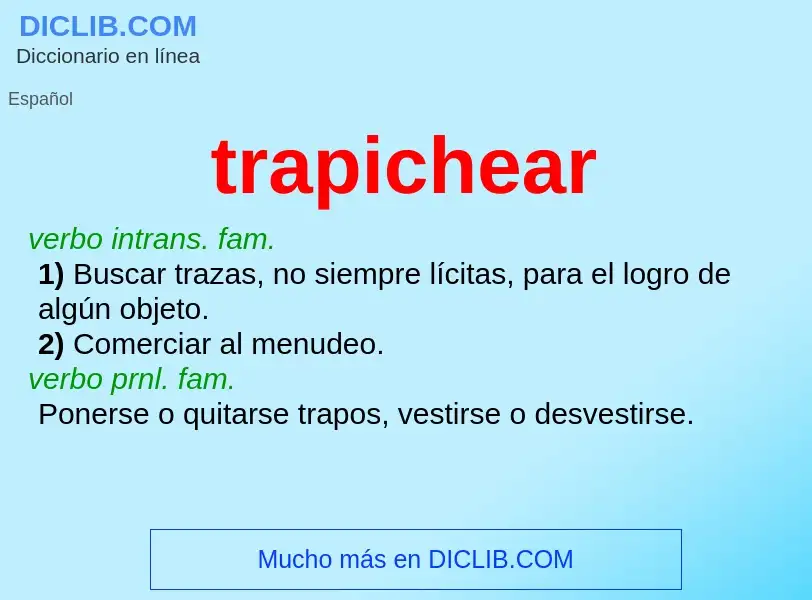 O que é trapichear - definição, significado, conceito