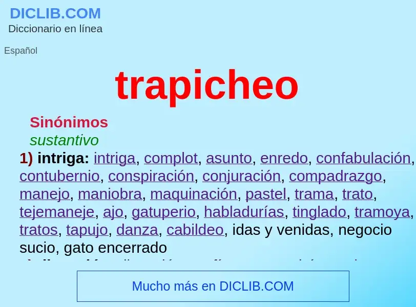 Was ist trapicheo - Definition