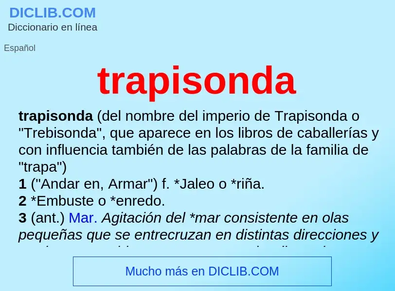 ¿Qué es trapisonda? - significado y definición