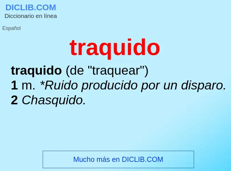 ¿Qué es traquido? - significado y definición