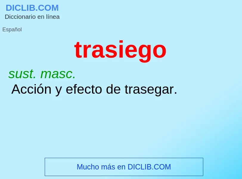 What is trasiego - definition