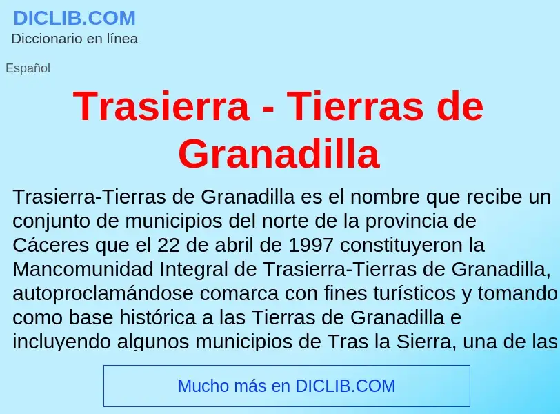 Что такое Trasierra - Tierras de Granadilla - определение