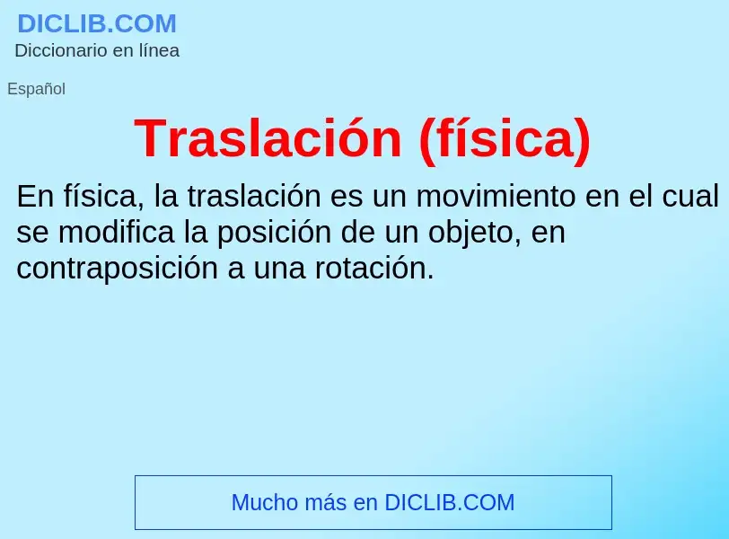 Was ist Traslación (física) - Definition