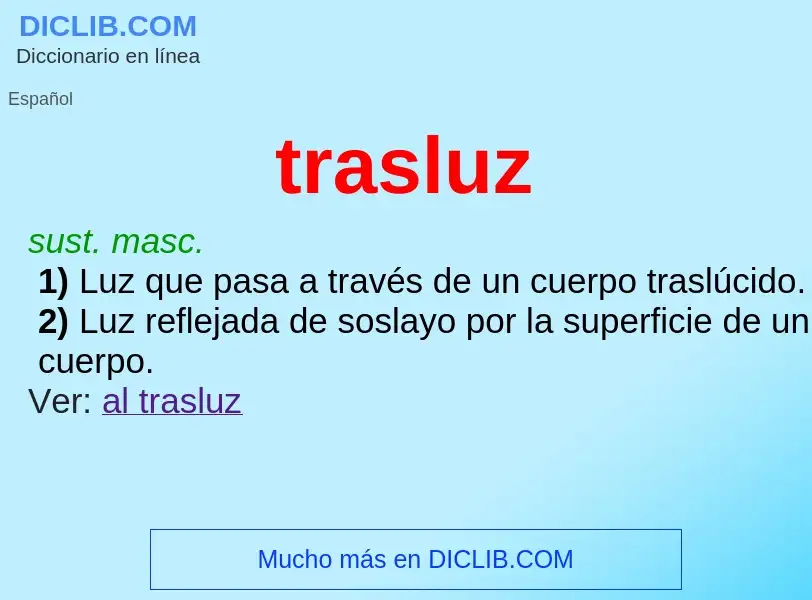 What is trasluz - definition