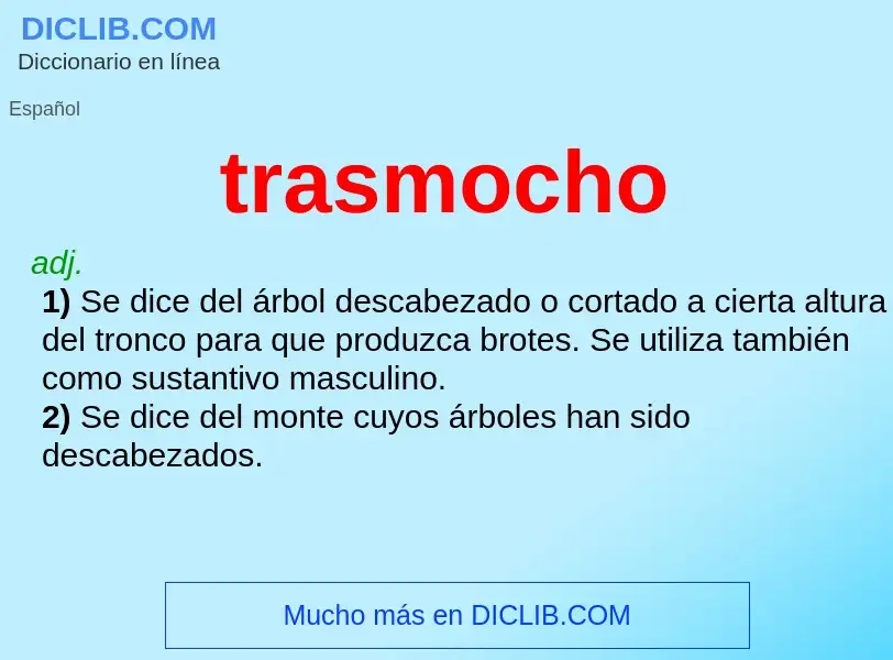 Что такое trasmocho - определение