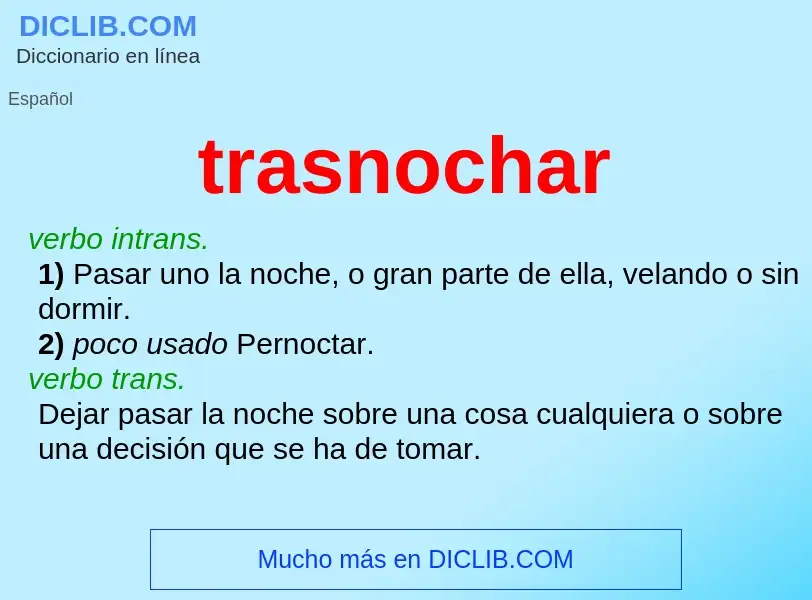 Wat is trasnochar - definition