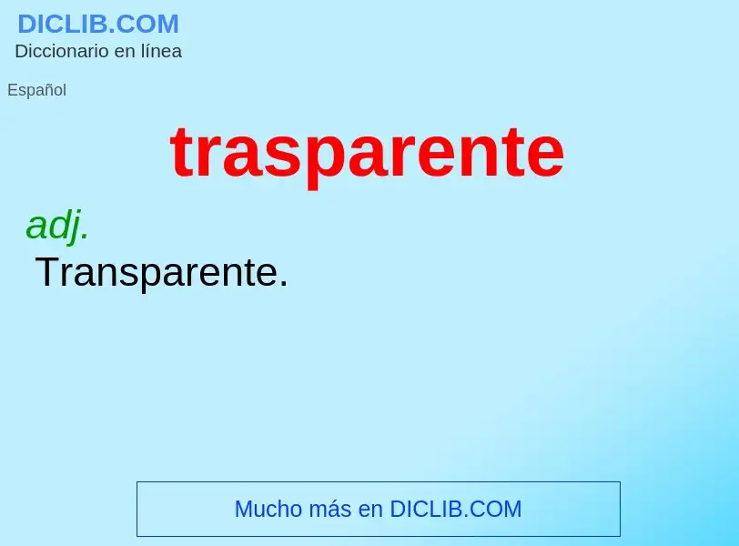 ¿Qué es trasparente? - significado y definición