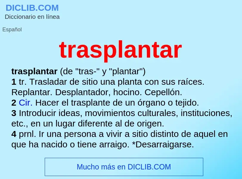 What is trasplantar - meaning and definition