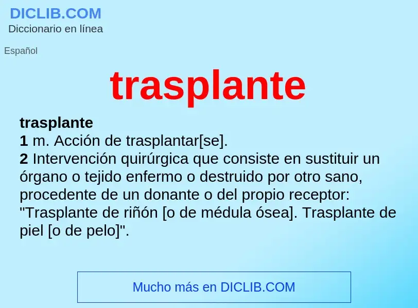 What is trasplante - definition