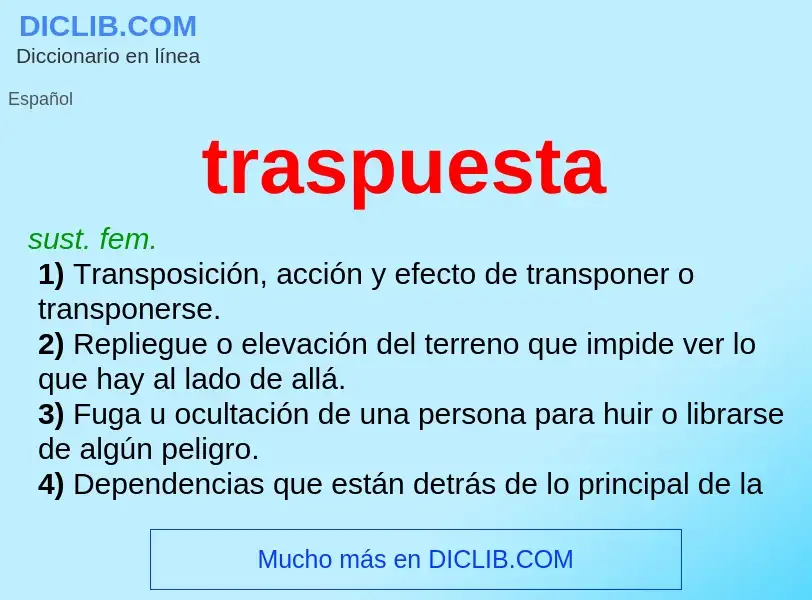 What is traspuesta - definition