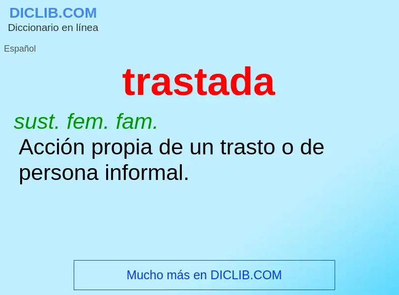 What is trastada - definition