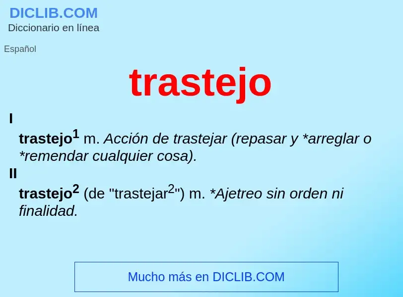 Что такое trastejo - определение