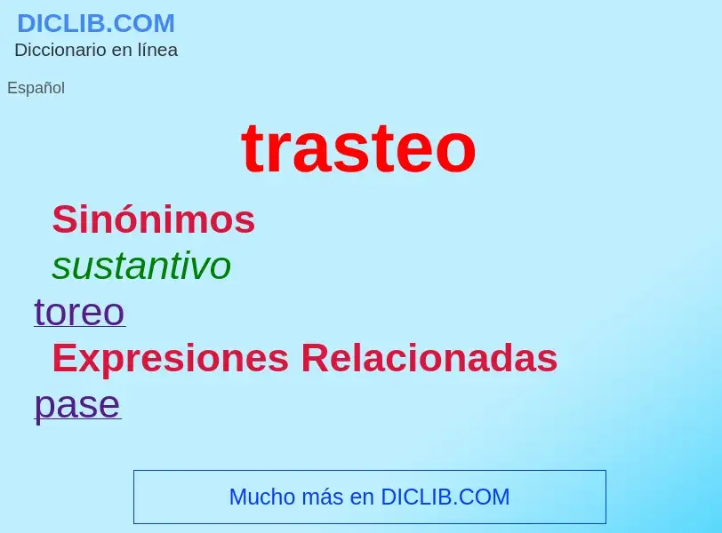 What is trasteo - meaning and definition